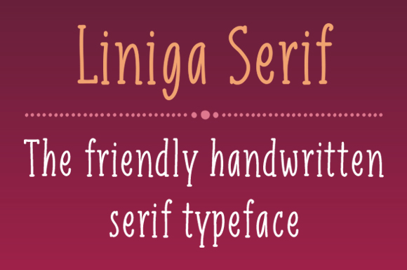 Liniga Serif: A Handwritten Typeface for Clear and Captivating Campaigns