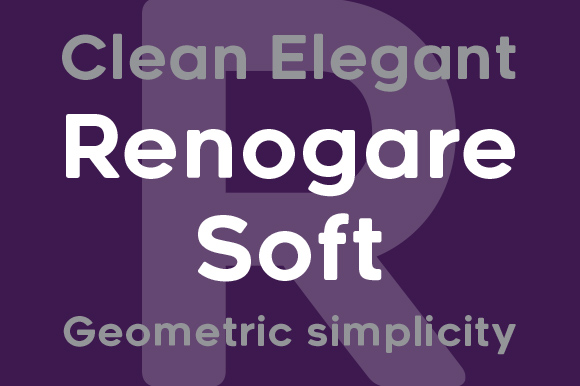 Renogare Soft — A Clean and Elegant Font for Creative Makers